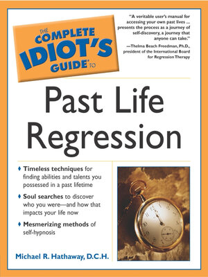 cover image of The Complete Idiot's Guide to Past Life Regression